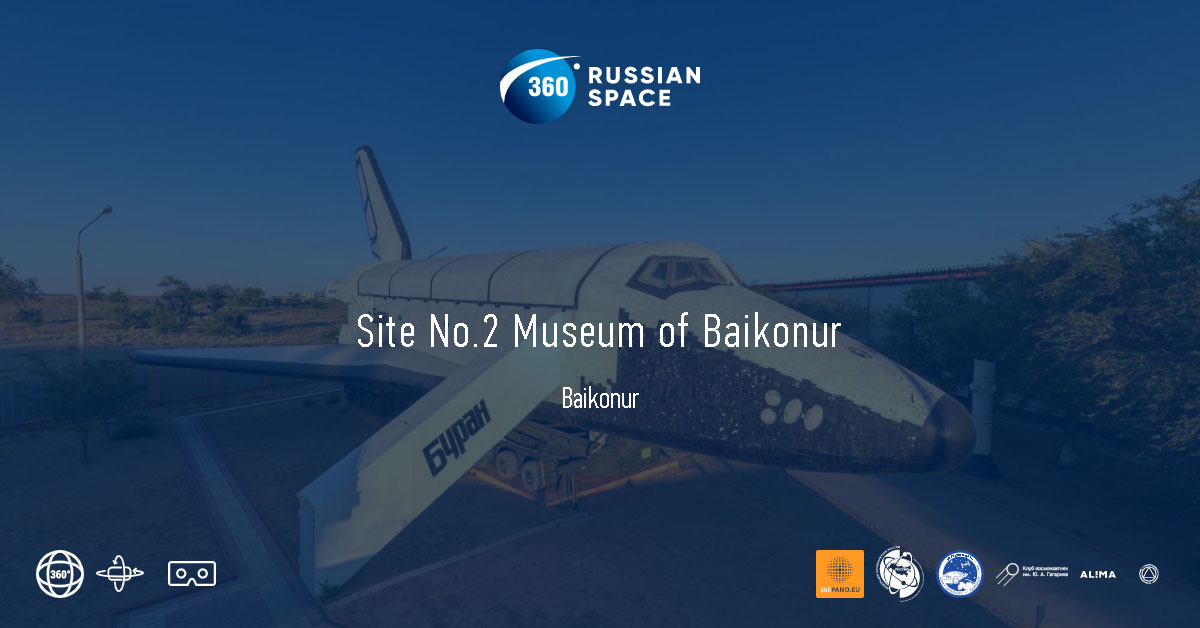 Site No.2 Museum of Baikonur - Baikonur